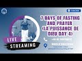7 Days of Fasting and Prayer | La Puissance De Dieu