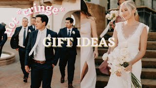 How to find BRIDESMAID \& GROOMSMEN gifts that AREN'T boring \& cringe..