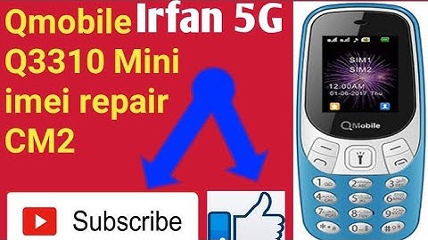 Qmobile Q3310 mini imei repair Cm2