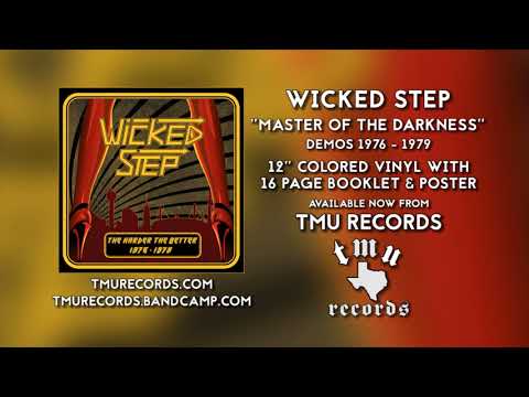 Wicked Step — WICKED STEP - Master Of The Darkness - Demos 1976-1979