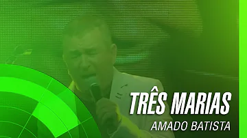 Amado Batista - Três Marias (álbum Negócio da China) Oficial