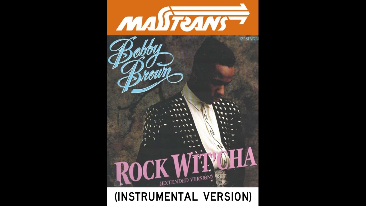 Bobby Brown - ROCK WIT'CHA [EXTENDED] (INSTRUMENTAL VERSION) - YouTube