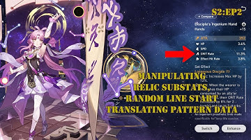 Manipulating Relic Substats on HSR Season 2 EP2 Translating Data and 4line start