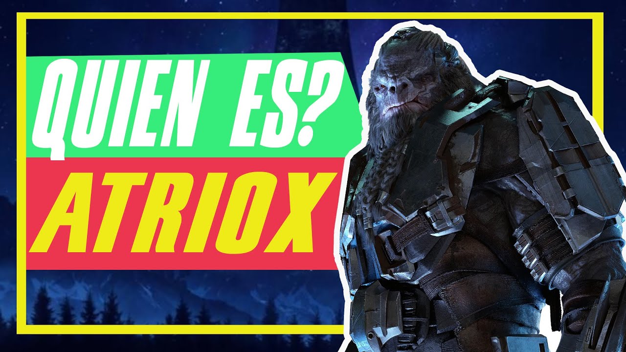 Atriox| ¿Quien es Atriox y los Desterrados? - YouTube