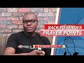 Back to sender prayer in the bible  evangelist joshua orekhie