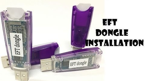 EFT Dongle setup Installation