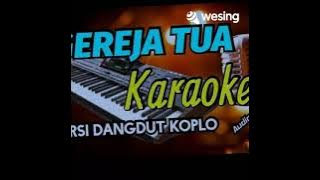 Gereja Tua versi pop dangdut koplo..🕺🏻💃🤣👍