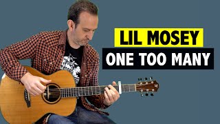 Lil Mosey - One Too Many - EASY GUITAR TUTORIAL + TAB