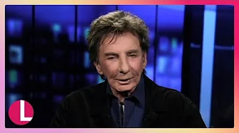 Barry Manilow on New Music, Final Tour & Becoming a Grandad | Lorraine