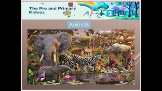 🐾 All Common Animals — a fun and colourful video for kids by The Pre \& Primary Kidooz!