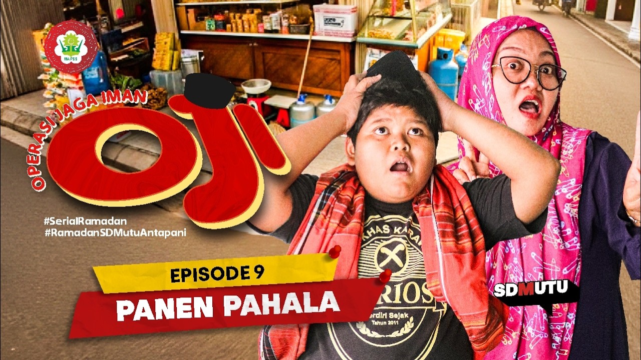 PANEN PAHALA | SITKOM RAMADHAN Episode 9