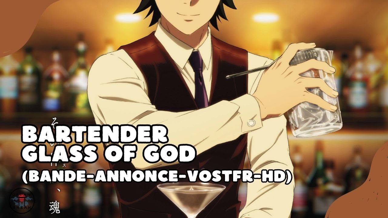 Bartender Glass of God bandeannonce (VOSTFR HD) (Crunchyroll) YouTube