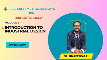 Research Methodology & IPR, Module 5, Introduction to Industrial Design  #industrialdesign  #vtu