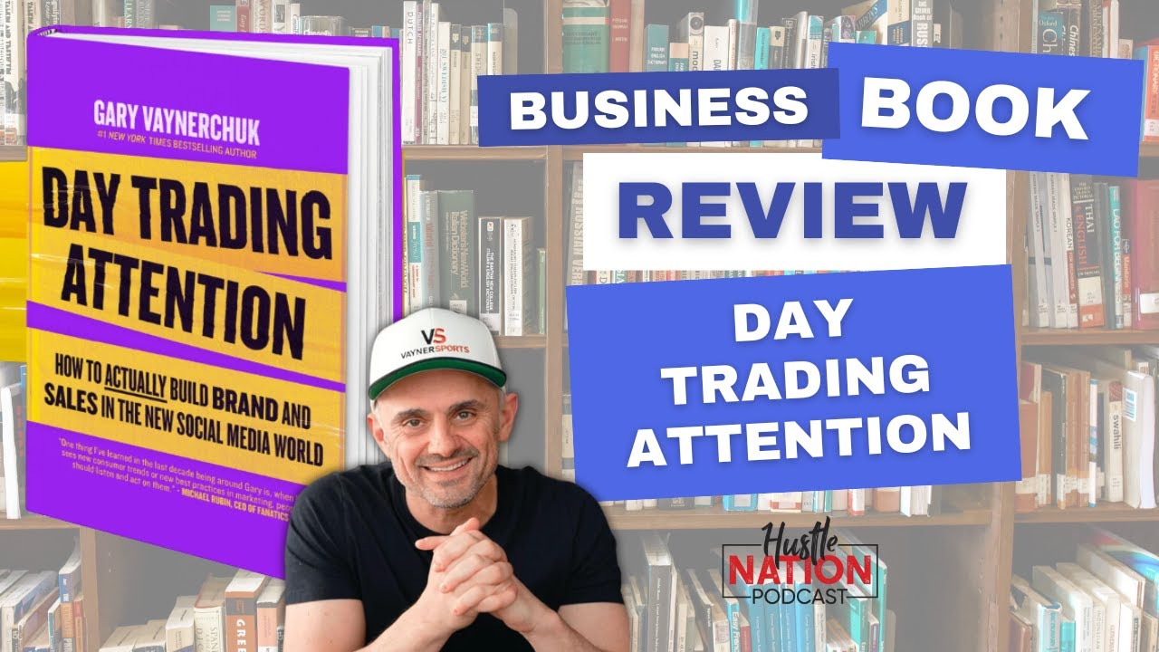 day-trading-attention-book-by-gary-vaynerchuk-youtube