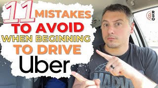 11 Beginner Mistakes To AVOID When Driving Uber