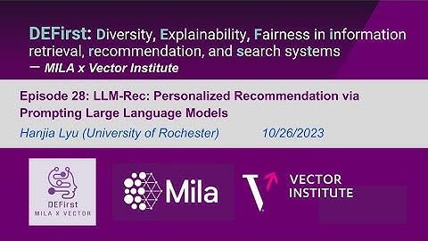 #28 - Hanjia Lyu (U of Rochester) - LLM-Rec: Personalized Recommendation via Prompting LLMs