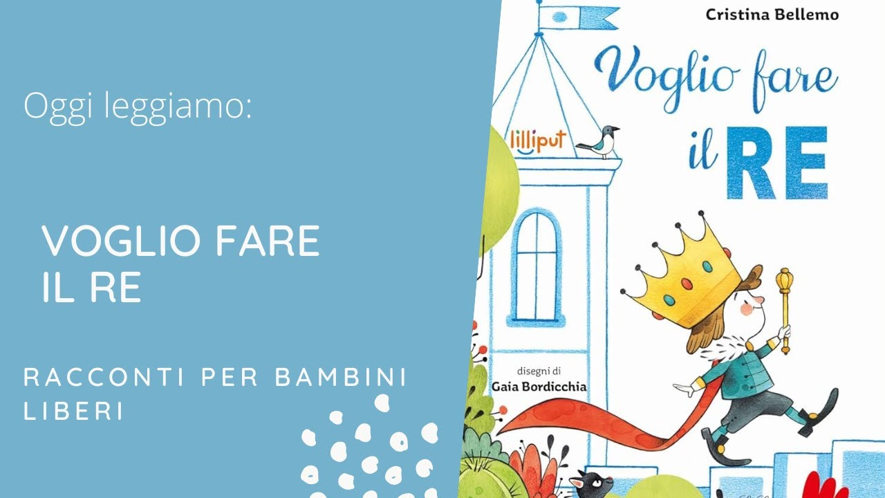 Voglio fare il re | Cristina Bellemo | Audiolibri gratis con storie e racconti per bambini 2024
