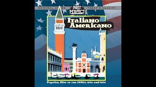 Popular Italo-American Hits Of The #1940s, #50s & 60s: Italiano Americano by Past Perfect by Past Perfect Vintage Music 37,302 views 1 year ago 1 hour, 6 minutes