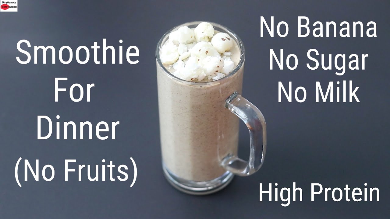 No Fruit Smoothie For Weight Loss