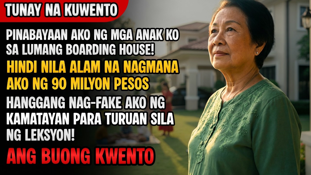 PINABAYAAN ako ng mga ANAK ko sa BOARDING HOUSE! Hindi nila alam, ₱90 MILYON ang MANA ko