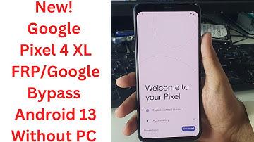 New! Google Pixel 4 XL FRP/Google Bypass Android 13 Without PC || pixel 4 xl frp bypass android 13