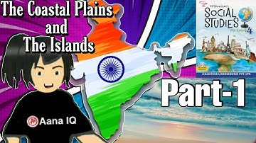 The Coastal Plains and The Islands Millennium social studies for junior class 4th chapter 7 part-1