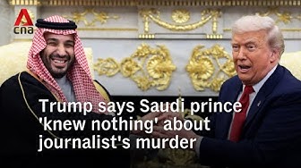 Thumbnail for Trump defends Saudi prince, says royal 'knew nothing' about Khashoggi’s murder