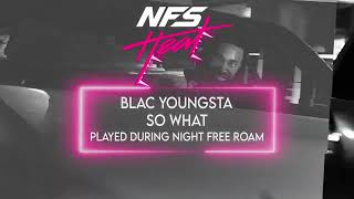 Blac Youngsta - So What | Need for Speed™ Heat |Official Soundtrack