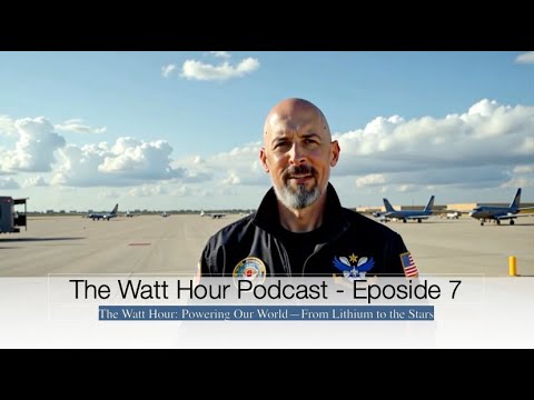 Powering Our World—From Lithium to the Stars | The Watt Hour Episode 7
