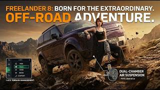 NEW 2026 Freelander 8 Review: Chery & Jaguar Land Rover's Game-Changing SUV