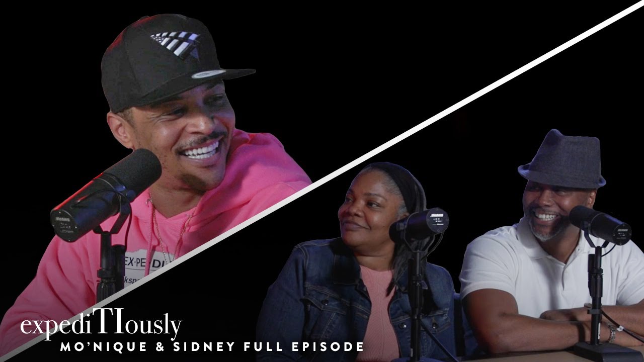 Couples Talk  Mo'nique   Sidney Hicks with Tip   Tameka   expediTIously Podcast