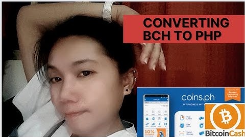 HOW TO CONVERT BCH TO PHP IN  YOUR COINS PH/ ilonggang raketera