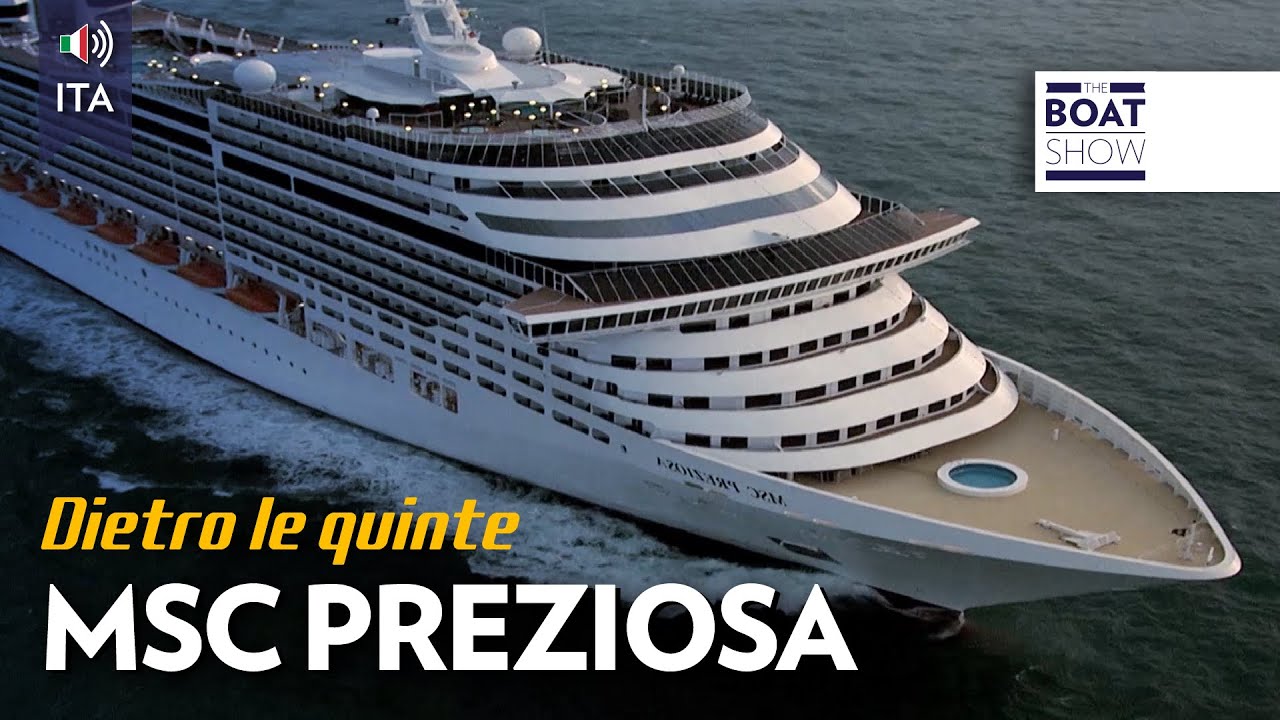 ⁣[ITA] MSC PREZIOSA - Visita dietro le quinte - The Boat Show