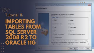 Tutorial 11 : Importing tables from SQL Server 2008 R2 to Oracle 11g - Datawarehouse - TY BSc. IT