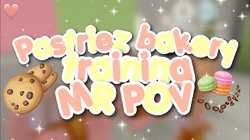 Pastriez Bakery Training (MR POV) | Roblox Pastriez Bakery