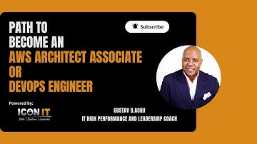 Path to Becoming an AWS Architect Associate or DevOps Engineer 2022 | Gustav Achu