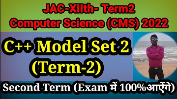Computer Science Set 2 || Term 2|| JAC Board|| Class 12||CMS