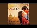 Ik Vaari Aa (From "Raabta")