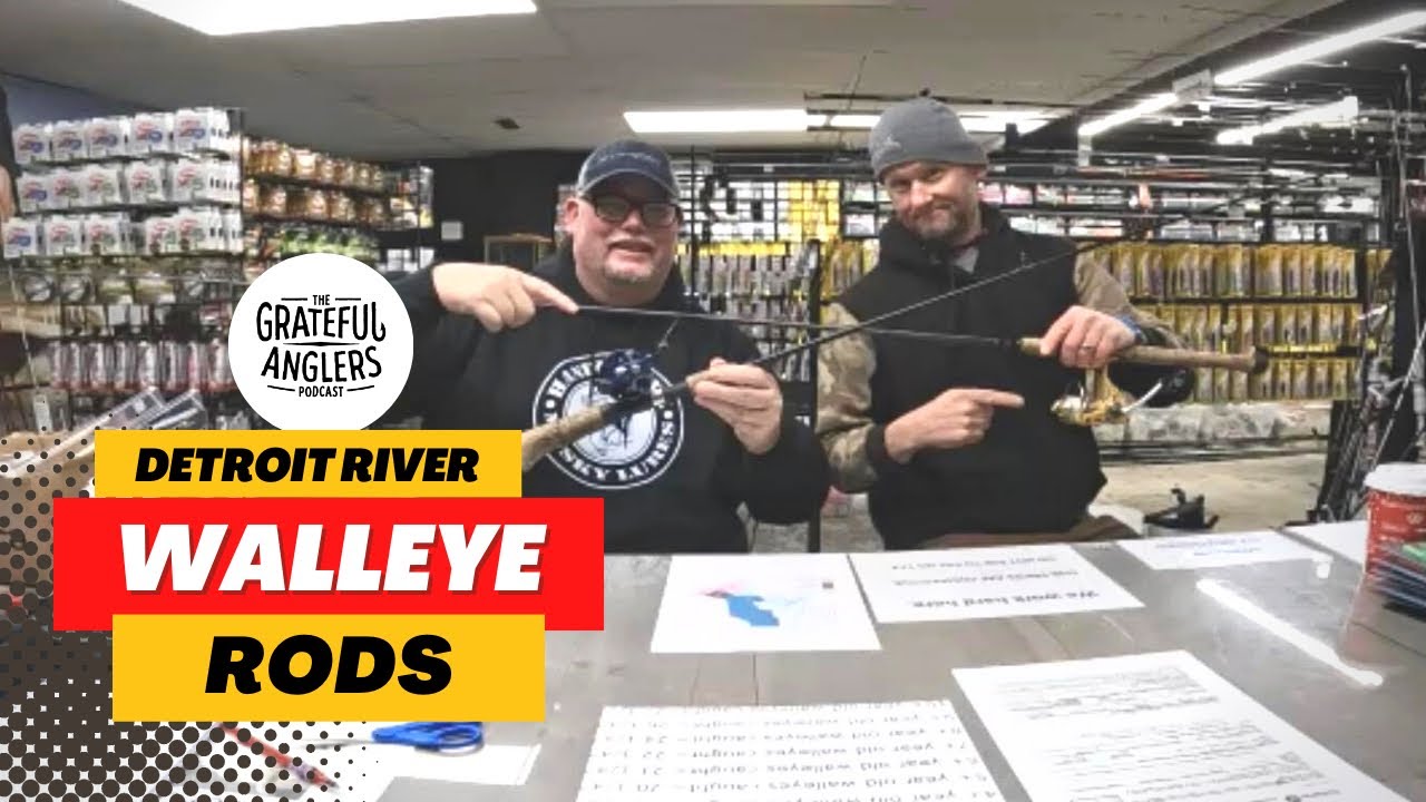 WALLEYE JIGGING ROD CHOICES FOR DETROIT RIVER YouTube