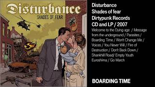 Watch Disturbance Boarding Time video