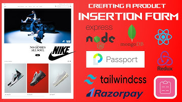 Creating a Product Insertion Form for our Nike Clone MERN Application