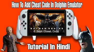 Batman Begins GameCube Cheat Codes | How To Use Cheat Codes In Dolphin Emulator | Tutorial In Hindi
