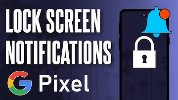 How to Turn ON or Turn OFF Lock Screen Notifications on Google Pixel