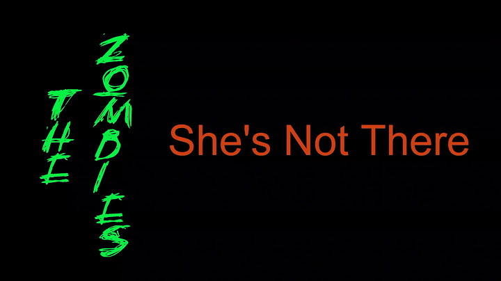 She's Not There Lyric Video version - Lyric Video performance video thumbnail