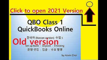 퀵북스 온라인 (QBO) 2021 강의 1: 은행 셋업, 수표 입금,  수표 발행  케빈의 강의  Step by step by Kevin