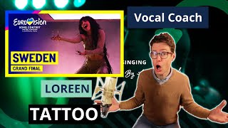 DID SHE DESERVE TO WIN? Vocal Coach Reacts to Loreen - Tattoo