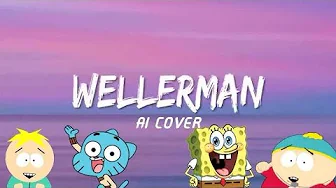 (REUPLOAD) Butters, Gumball, SpongeBob and Cartman Wellerman Ft Foxy (AI Cover) (REUPLOAD) Butters, Gumball, SpongeBob and Cartman Wellerman Ft Foxy (AI Cover)