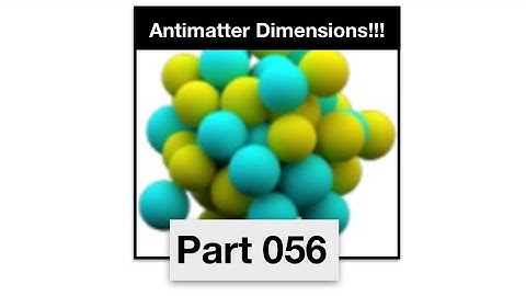 Antimatter Dimensions Part 56 - Time study 171