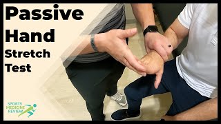 Passive Hand Stretch Test
