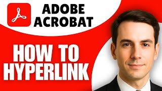 How To Hyperlink In Adobe Acrobat